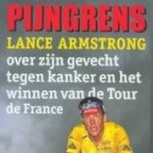 Hoe Lance Armstrong kanker overwon - boek Door de pijngrens